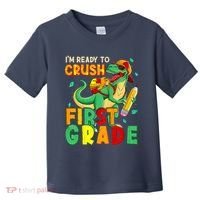 Kids Im Ready To Crush First Grade Back To School Dinosaur Toddler T-Shirt thumb 0