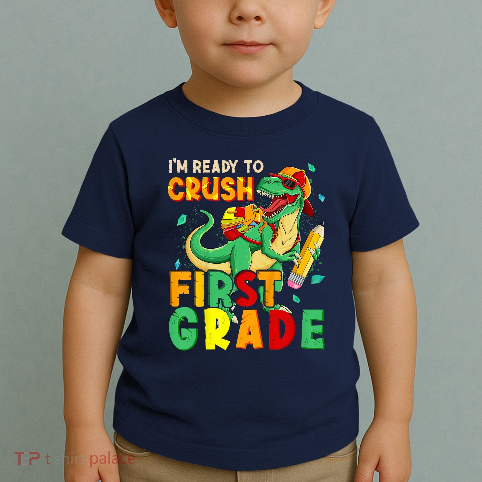 Kids Im Ready To Crush First Grade Back To School Dinosaur Toddler T-Shirt