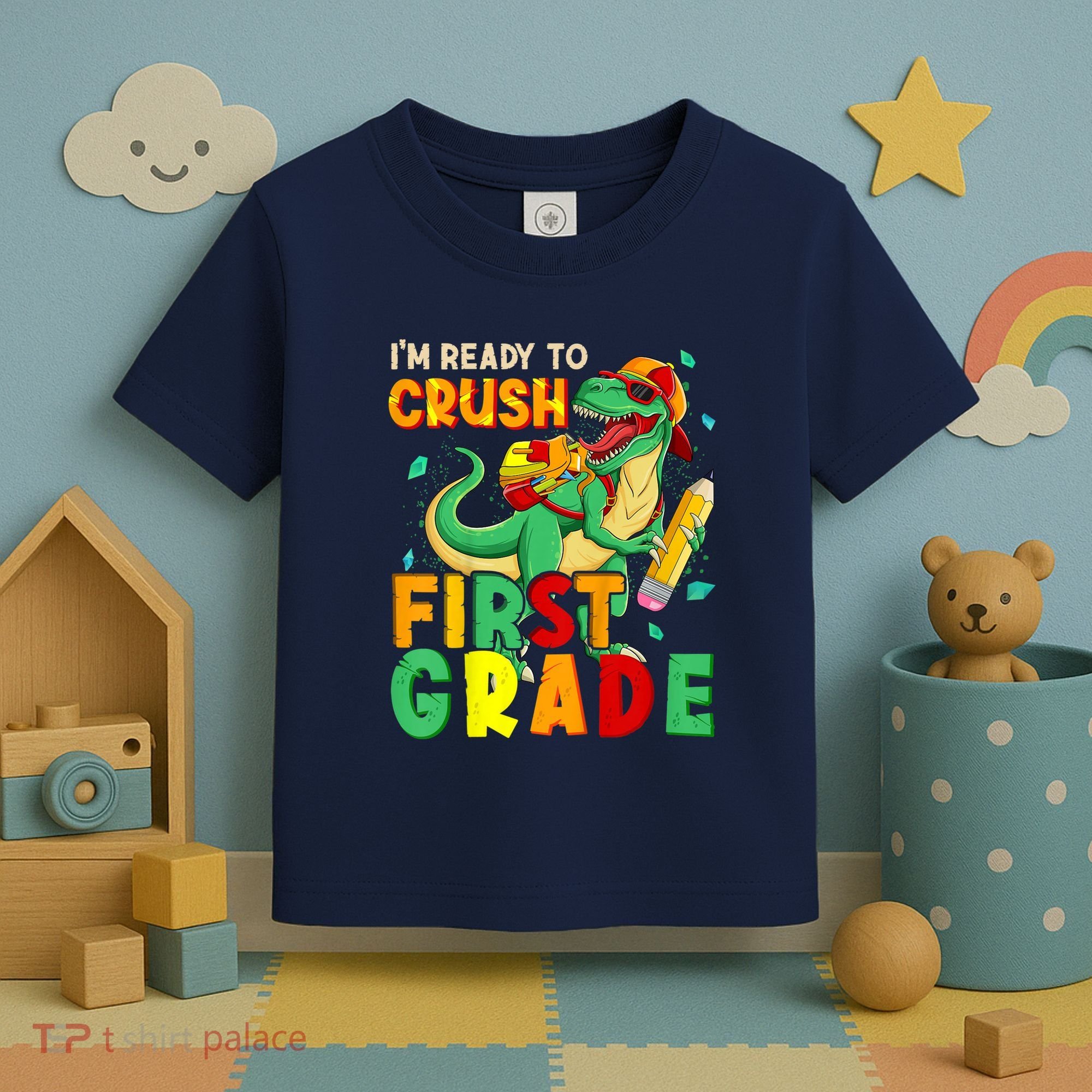 Kids Im Ready To Crush First Grade Back To School Dinosaur Toddler T-Shirt
