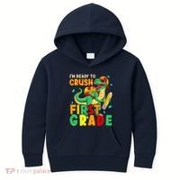 Kids Im Ready To Crush First Grade Back To School Dinosaur Kids Hoodie thumb 0