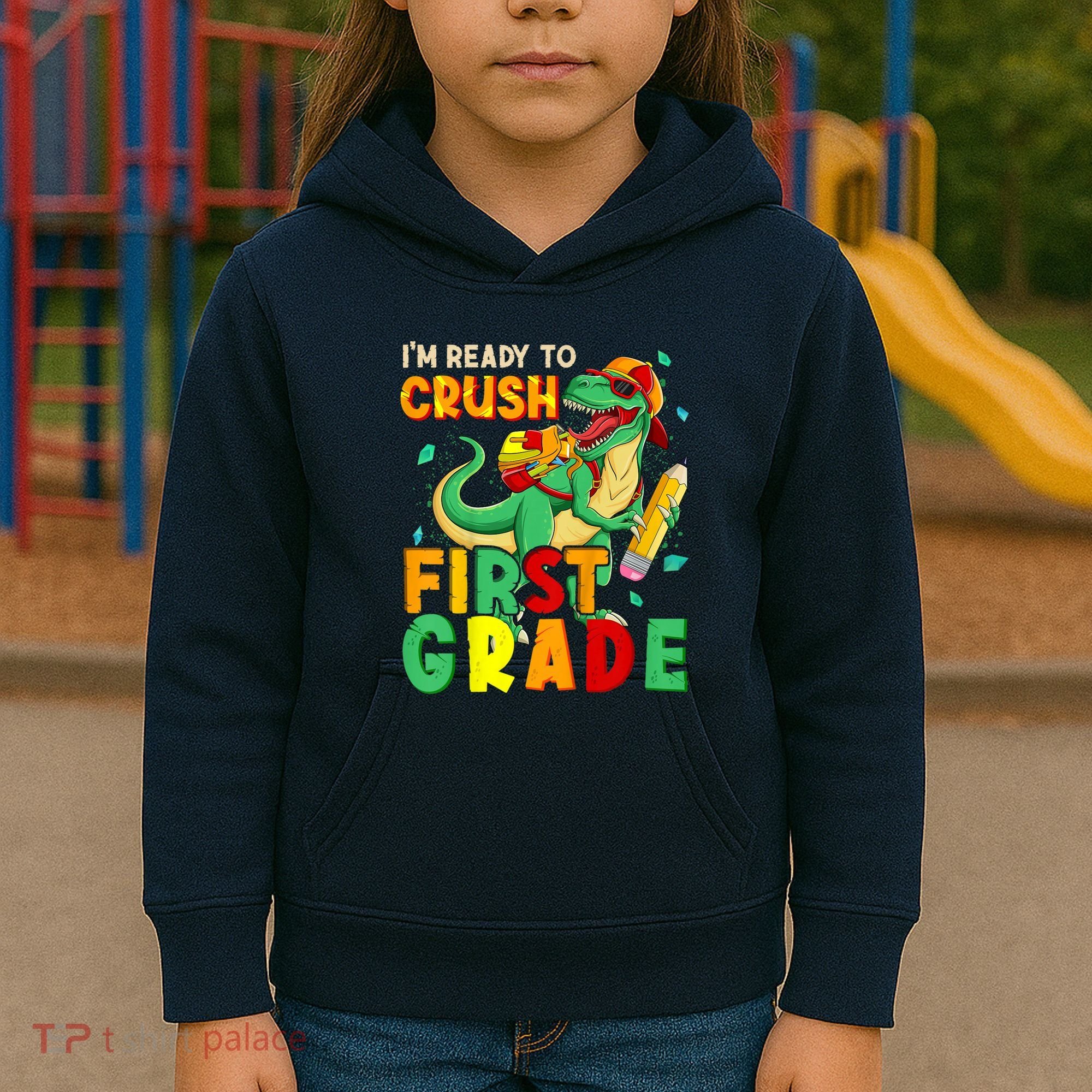 Kids Im Ready To Crush First Grade Back To School Dinosaur Kids Hoodie