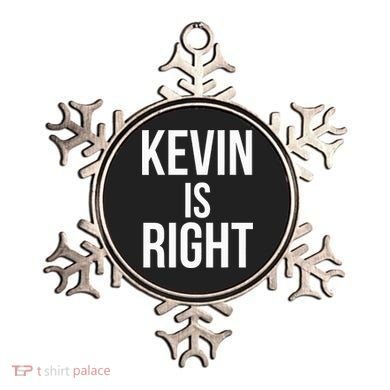 Kevin Is Right Funny Jokes Ornament