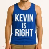 Kevin Is Right Funny Jokes Tank Top thumb 3