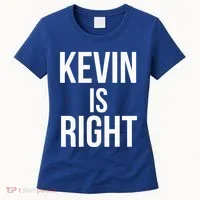 Kevin Is Right Funny Jokes Women's T-Shirt thumb 0