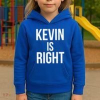 Kevin Is Right Funny Jokes Kids Hoodie thumb 3