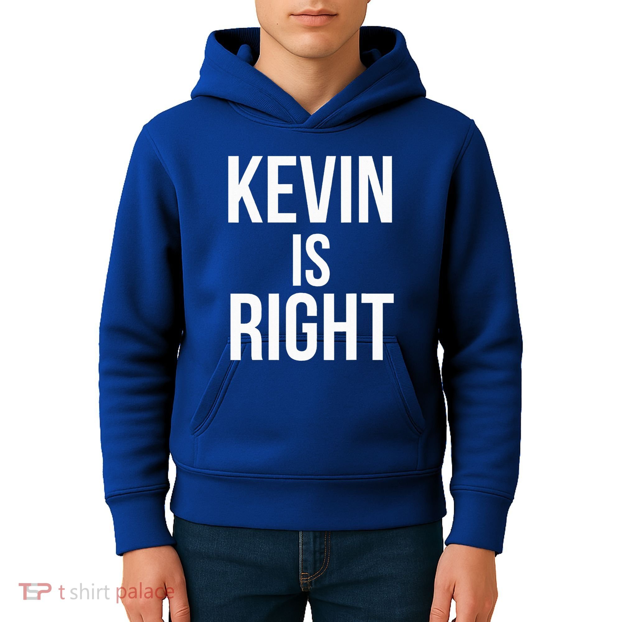 Kevin Is Right Funny Jokes Kids Hoodie