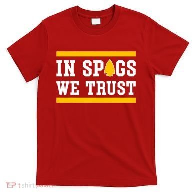 Kc In Spags We Trust T-Shirt