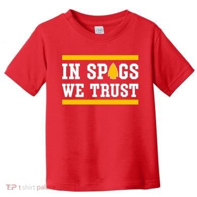 Kc In Spags We Trust Toddler T-Shirt