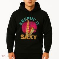 Keepin It Saxy Sax Player Jazz Musician Gifts Saxophone Hoodie thumb 2
