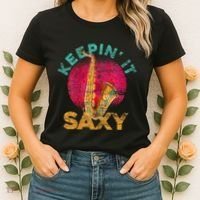 Keepin It Saxy Sax Player Jazz Musician Gifts Saxophone Women's T-Shirt thumb 2