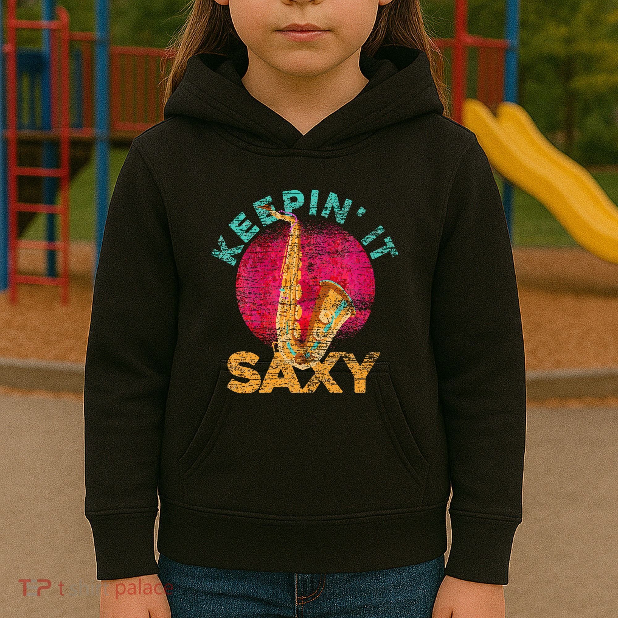 Keepin It Saxy Sax Player Jazz Musician Gifts Saxophone Kids Hoodie