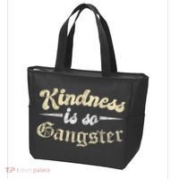 Kindness Is So Gangster Positive Motivation Be Kind Tote Bag thumb 3