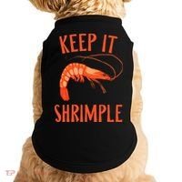 Keep It Shrimple Shrimps Crawfish Crab Seafood Lover Doggie Tank thumb 0