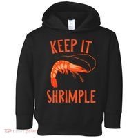 Keep It Shrimple Shrimps Crawfish Crab Seafood Lover Toddler Hoodie thumb 0