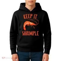 Keep It Shrimple Shrimps Crawfish Crab Seafood Lover Kids Hoodie thumb 4