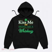 Kiss Me And Bring Me A Whiskey Hoodie thumb 0