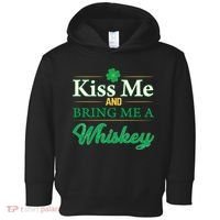 Kiss Me And Bring Me A Whiskey Toddler Hoodie thumb 0