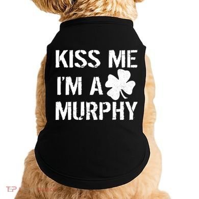 Kiss Me I'm A Murphy St. Patrick's Day Doggie Tank