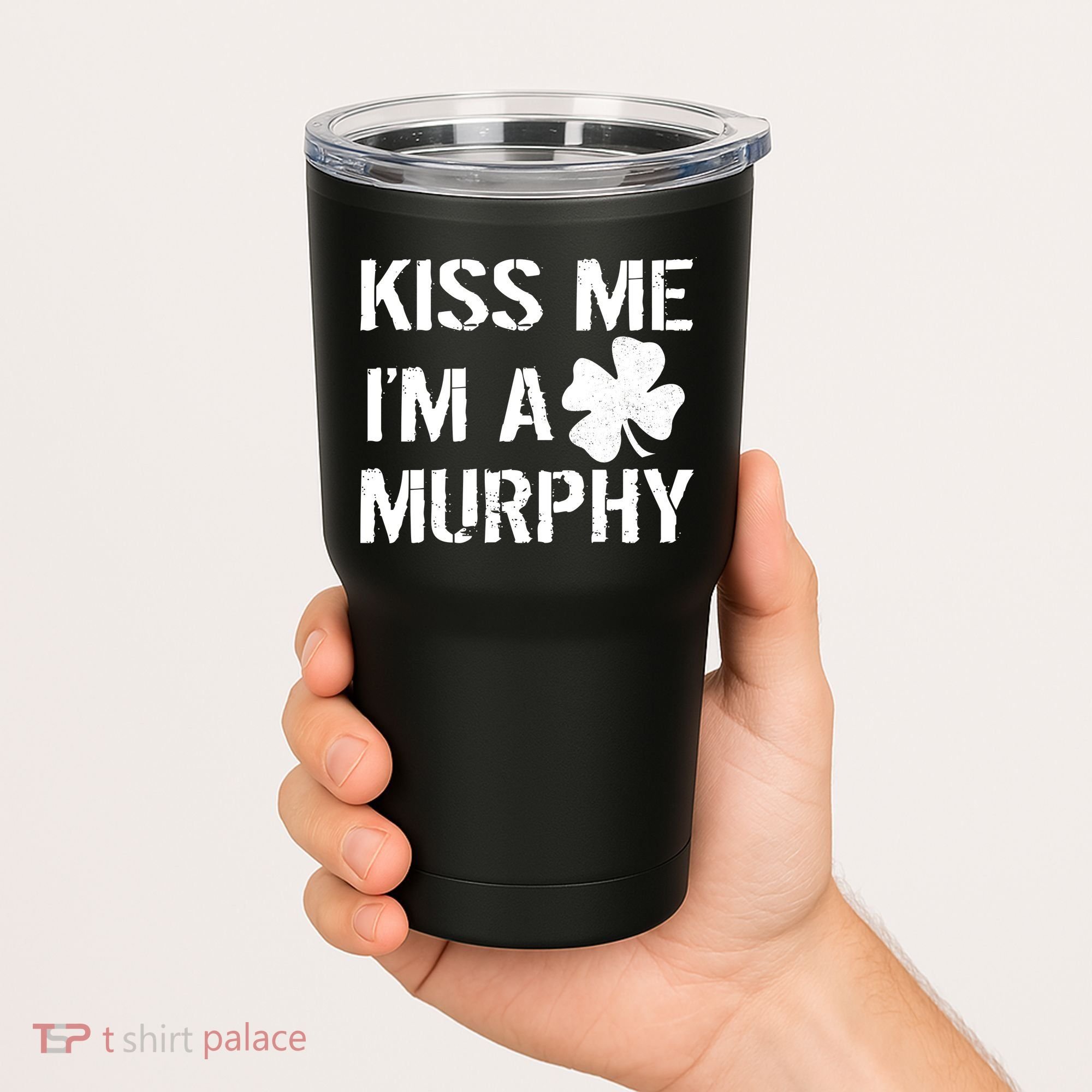 Kiss Me I'm A Murphy St. Patrick's Day Tumbler