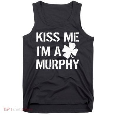 Kiss Me I'm A Murphy St. Patrick's Day Tank Top