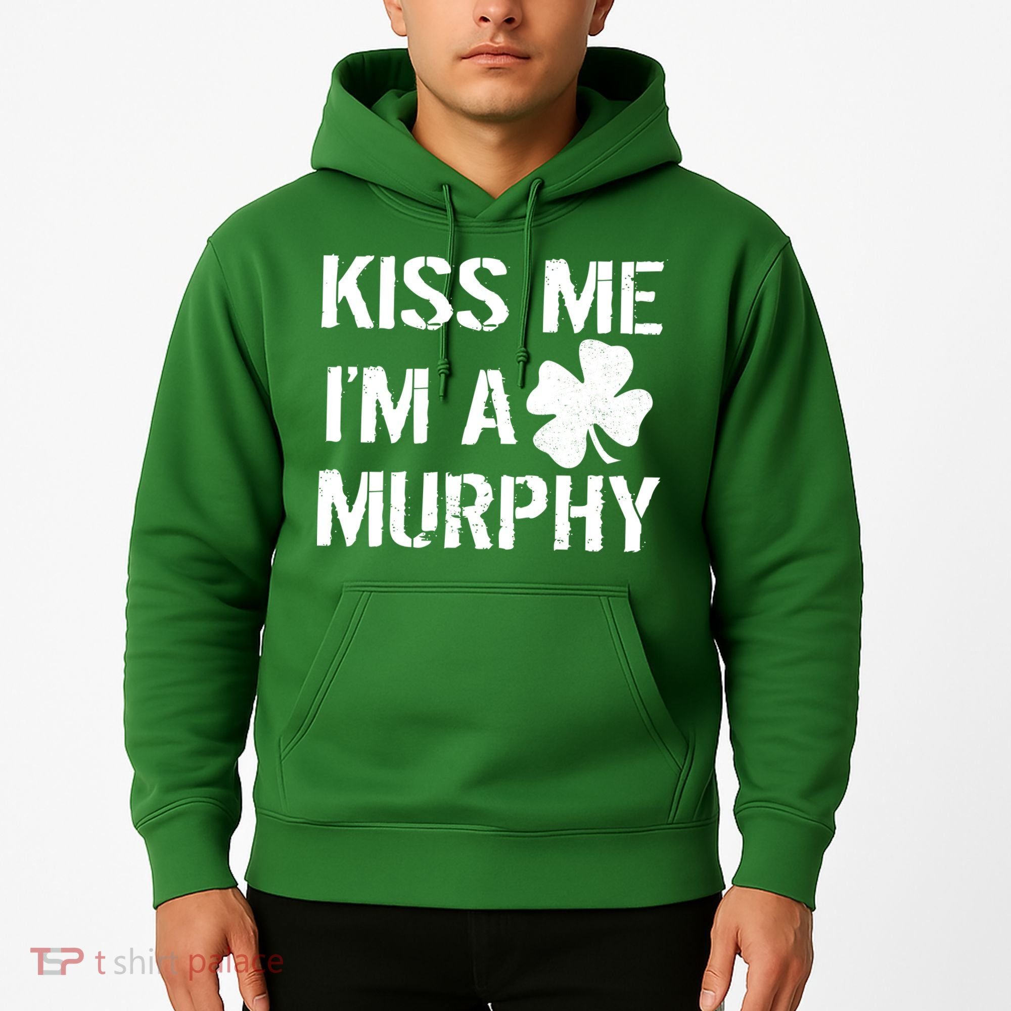 Kiss Me I'm A Murphy St. Patrick's Day Hoodie