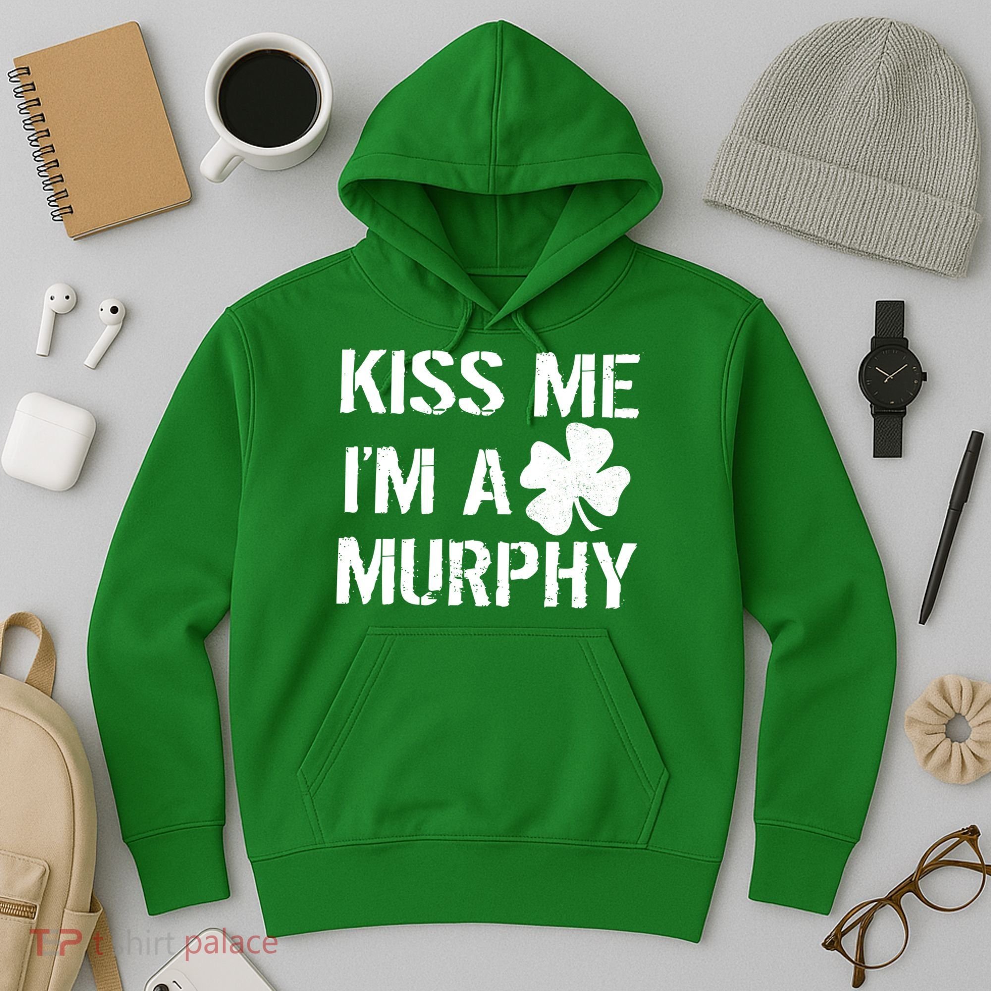Kiss Me I'm A Murphy St. Patrick's Day Hoodie