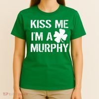 Kiss Me I'm A Murphy St. Patrick's Day T-Shirt thumb 4