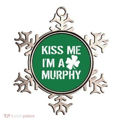 Kiss Me I'm A Murphy St. Patrick's Day Ornament