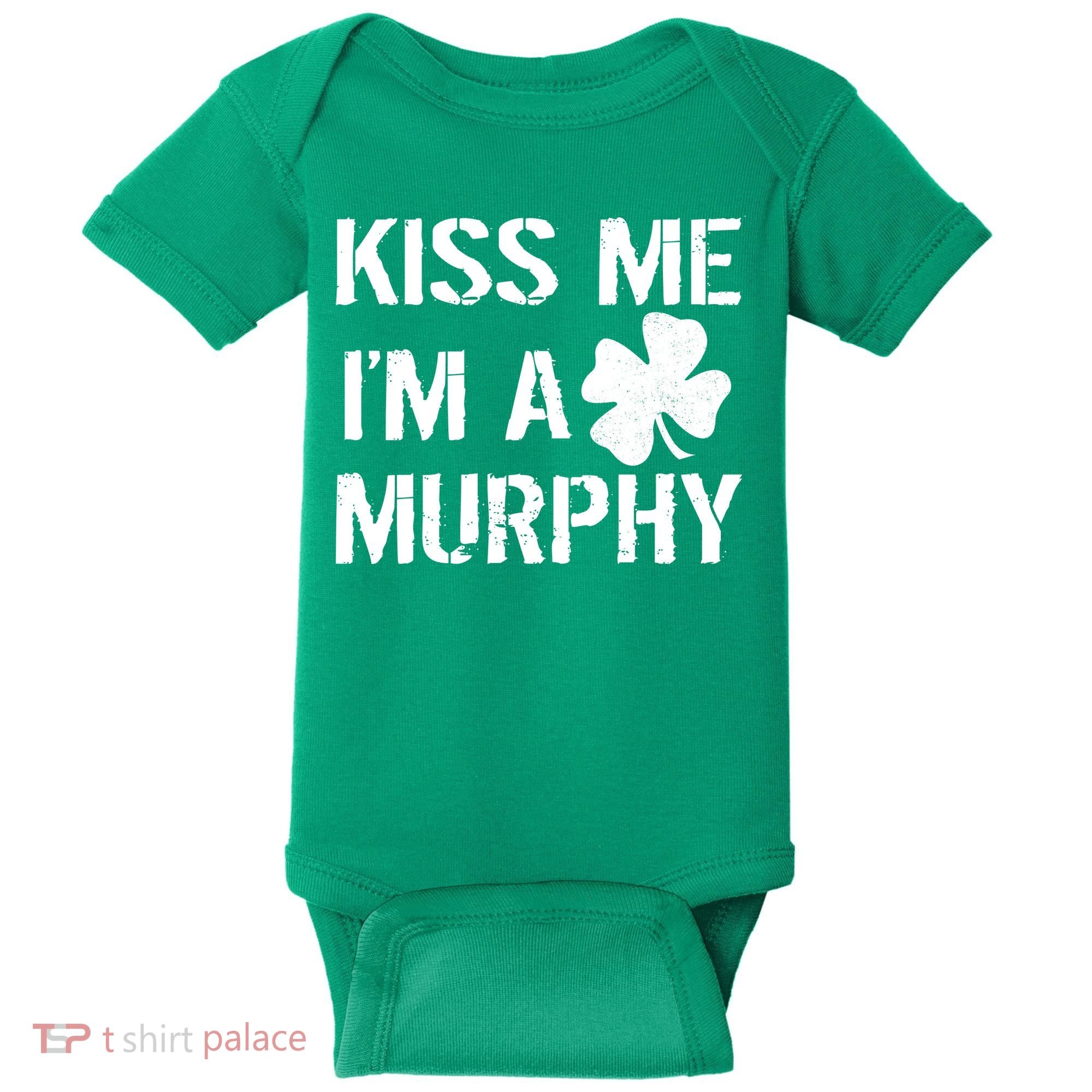 Kiss Me I'm A Murphy St. Patrick's Day Baby Bodysuit
