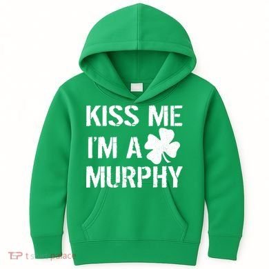 Kiss Me I'm A Murphy St. Patrick's Day Kids Hoodie