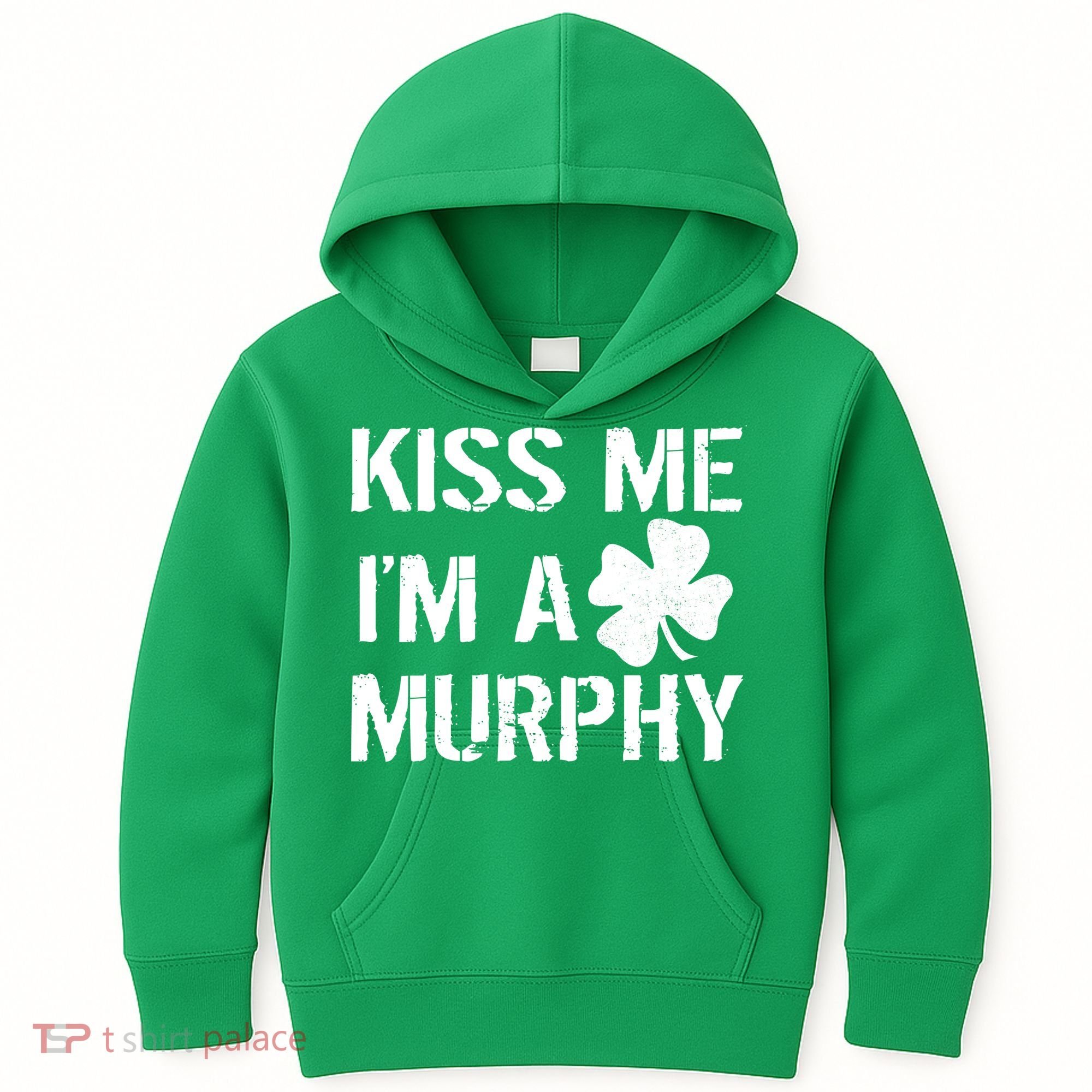 Kiss Me I'm A Murphy St. Patrick's Day Kids Hoodie