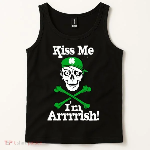 Kiss Me I'm Arrrish Pirate St. Patrick's Day Tank Top