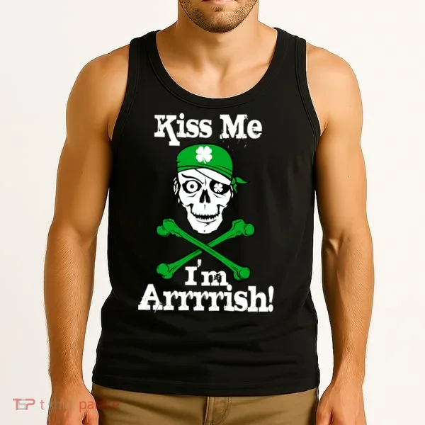 Kiss Me I'm Arrrish Pirate St. Patrick's Day Tank Top