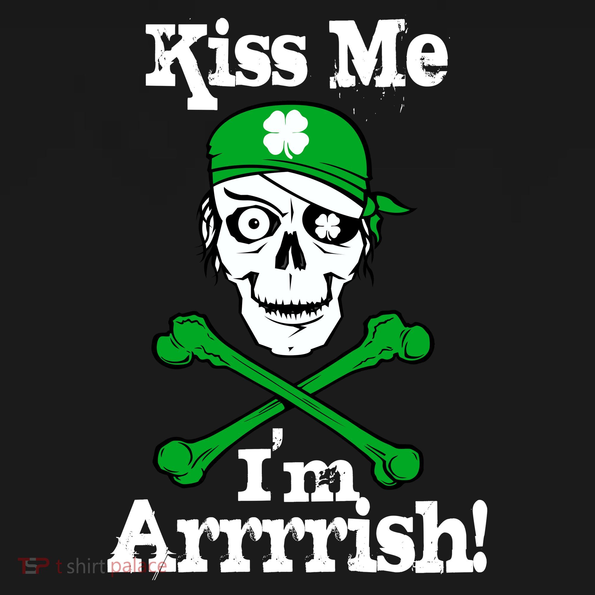 Kiss Me I'm Arrrish Pirate St. Patrick's Day Toddler T-Shirt