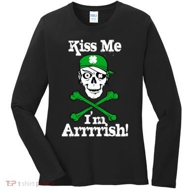 Kiss Me I'm Arrrish Pirate St. Patrick's Day Women's Long Sleeve Shirt