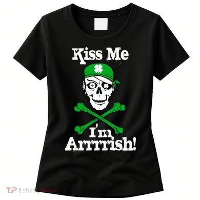 Kiss Me I'm Arrrish Pirate St. Patrick's Day Women's T-Shirt