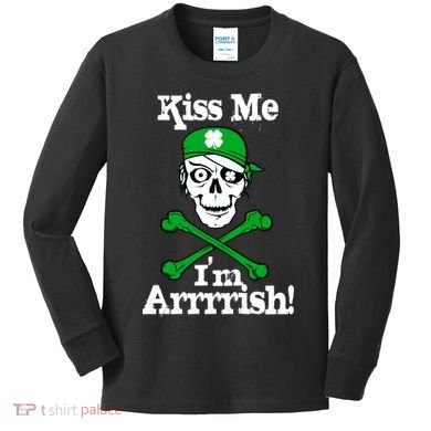 Kiss Me I'm Arrrish Pirate St. Patrick's Day Kids Long Sleeve Shirt