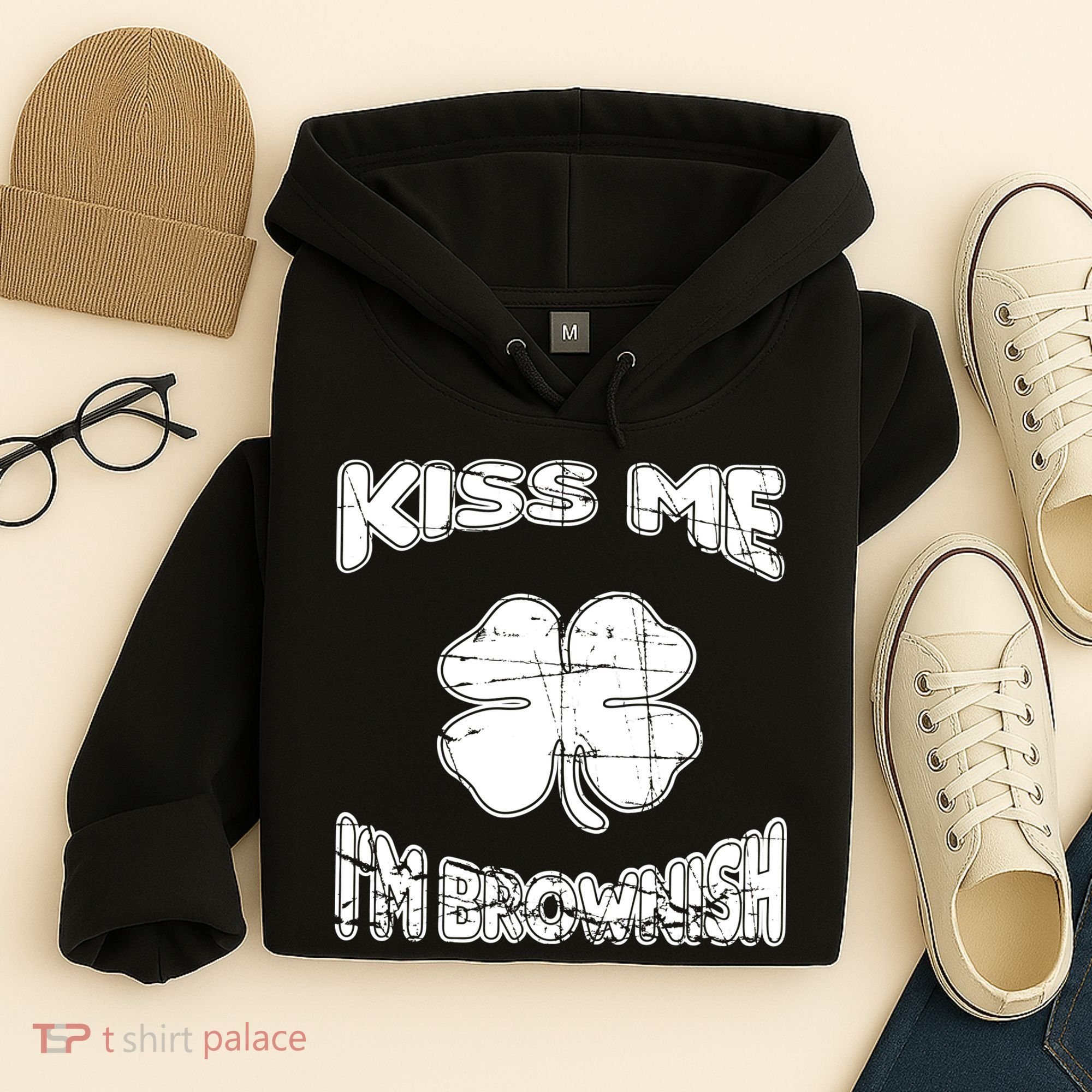 Kiss Me I'm Brownish Irish Hoodie
