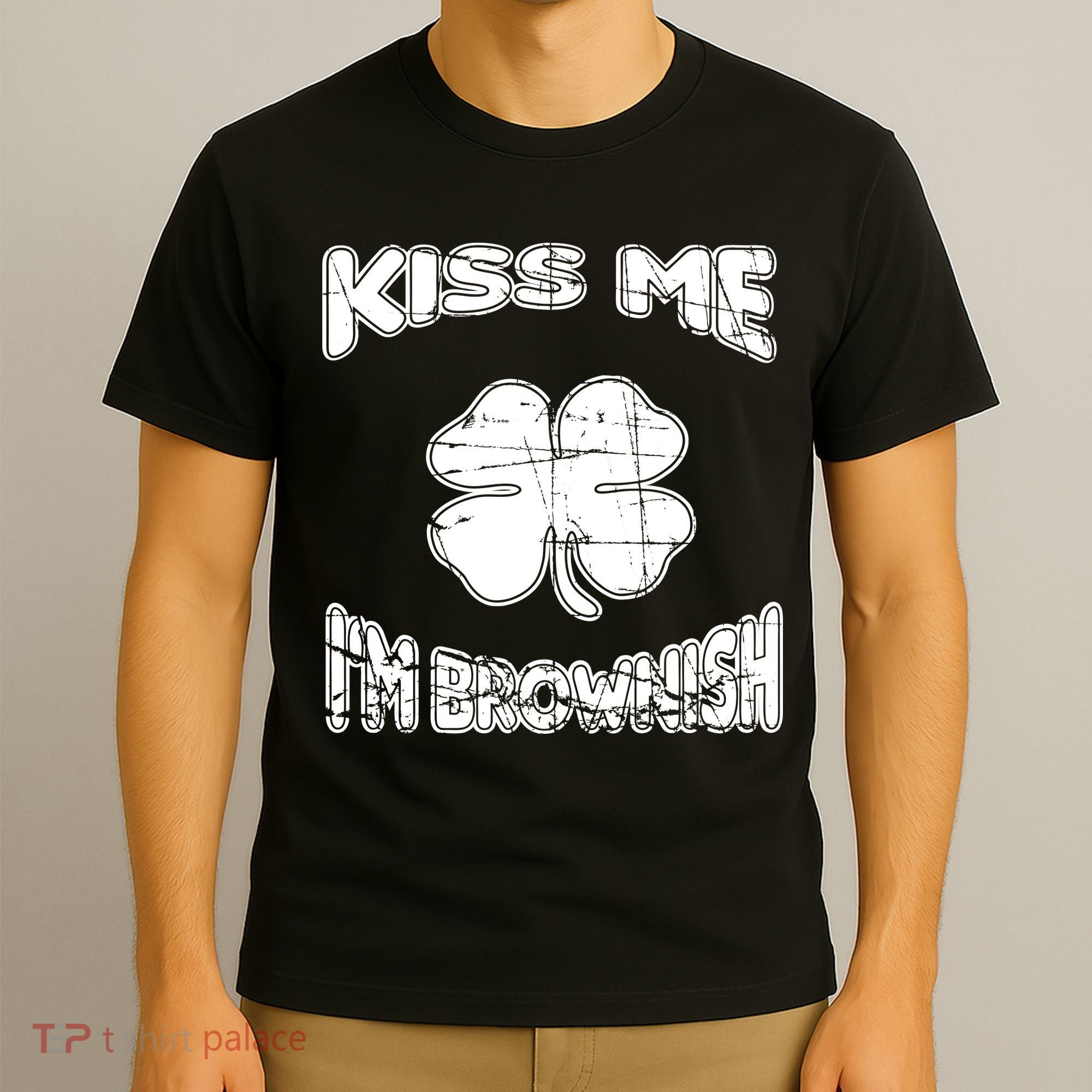Kiss Me I'm Brownish Irish T-Shirt