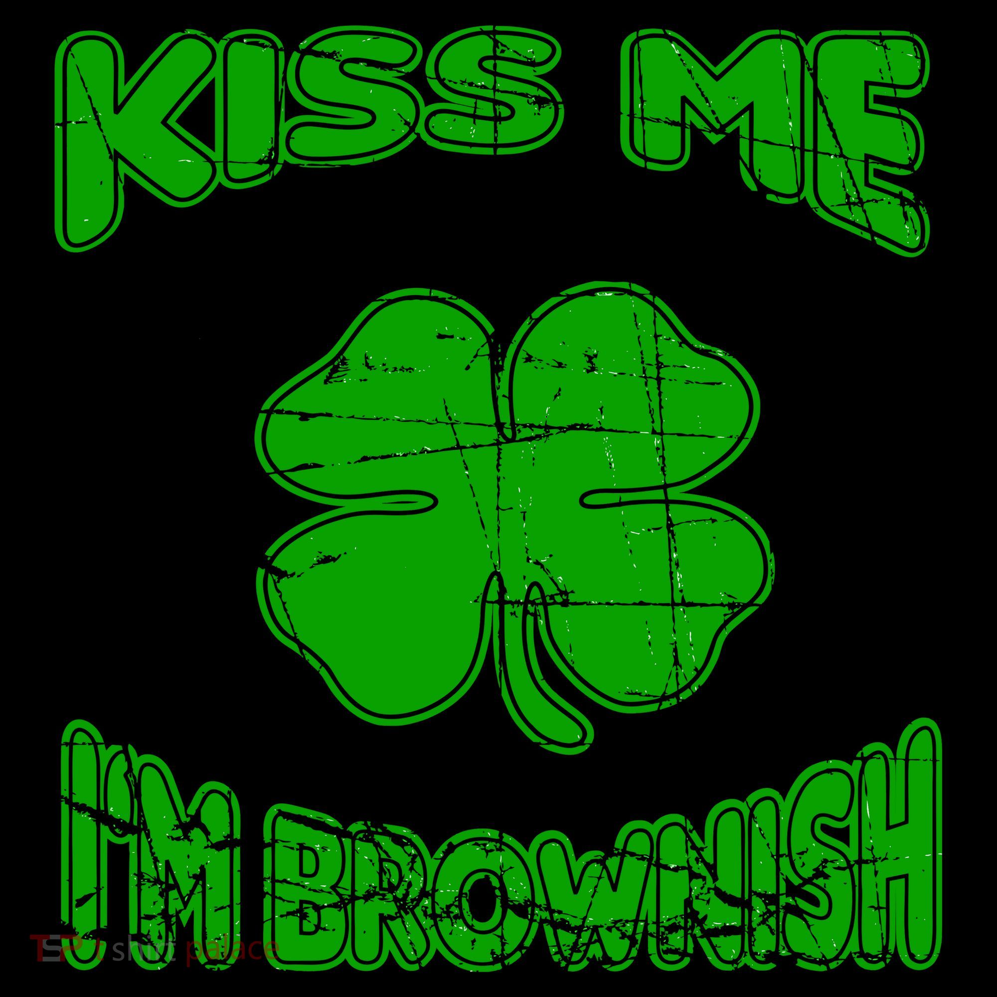 Kiss Me I'm Brownish Irish Coffee Mug