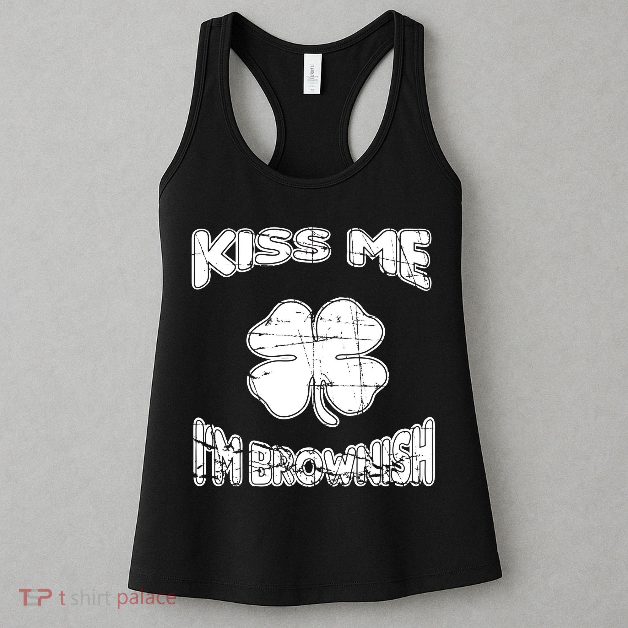 Kiss Me I'm Brownish Irish Women's Tank Top