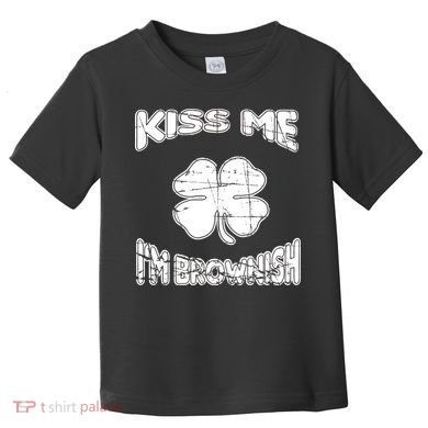 Kiss Me I'm Brownish Irish Toddler T-Shirt