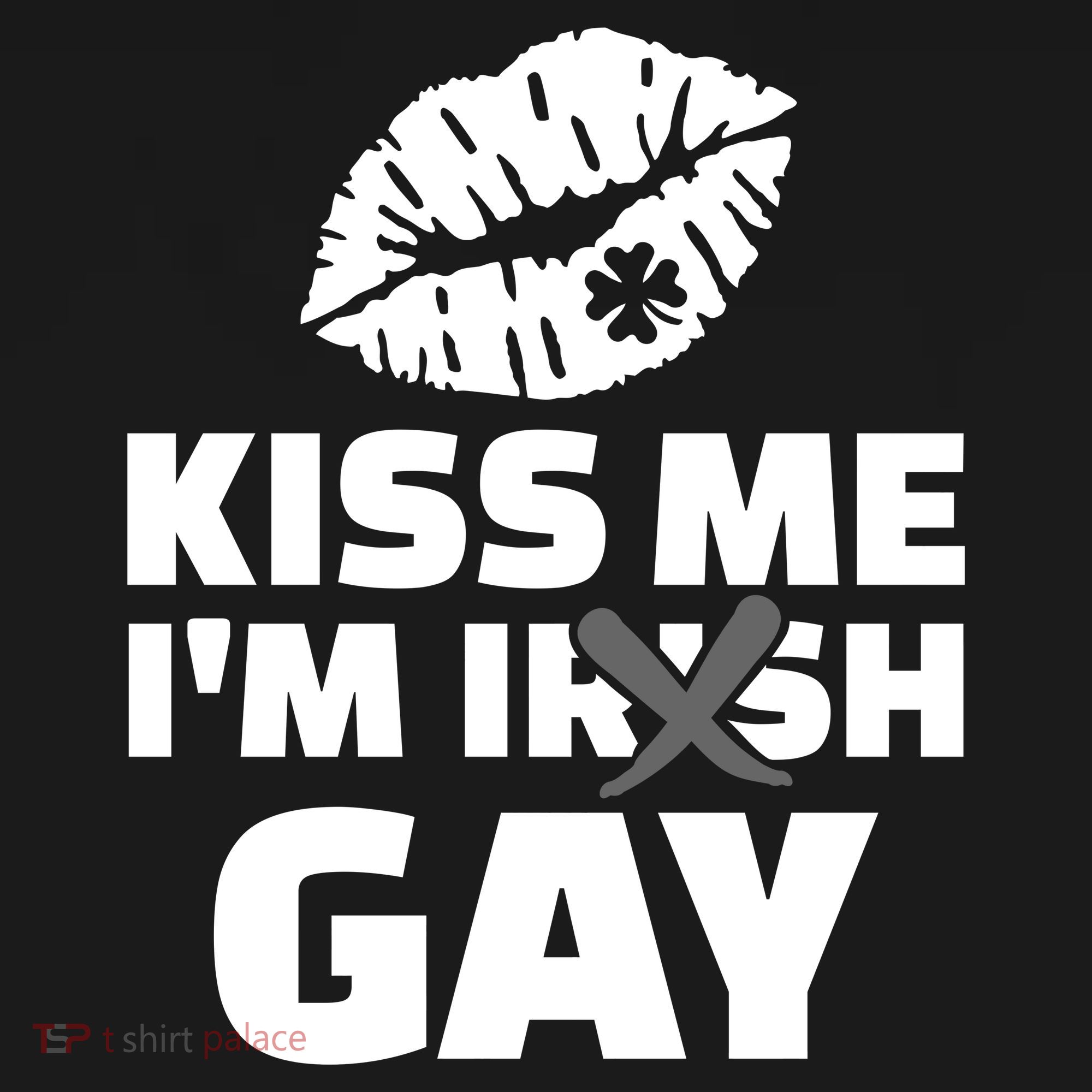 Kiss Me I'm Gay Irish Crossed Off Long Sleeve Shirt