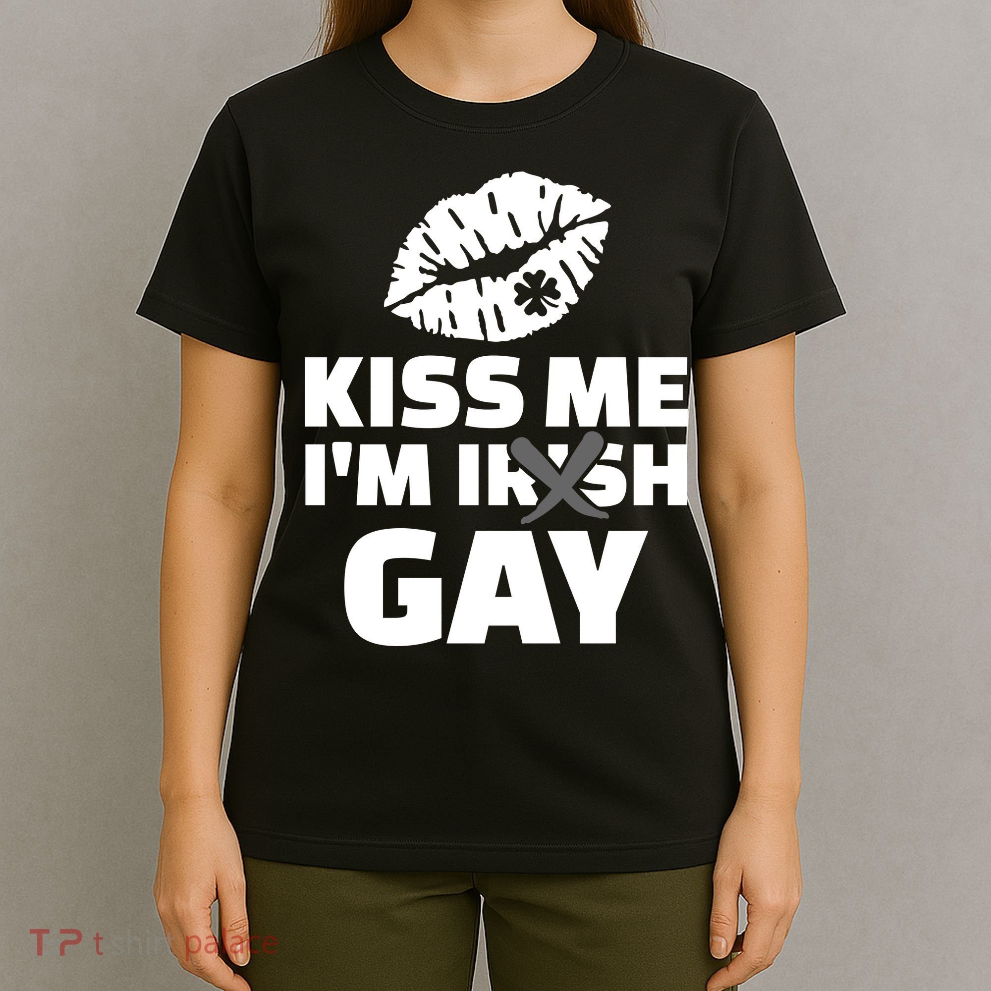 Kiss Me I'm Gay Irish Crossed Off T-Shirt