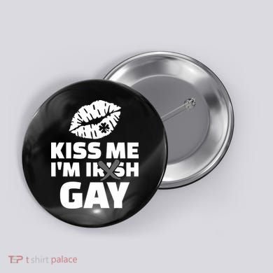Kiss Me I'm Gay Irish Crossed Off Button