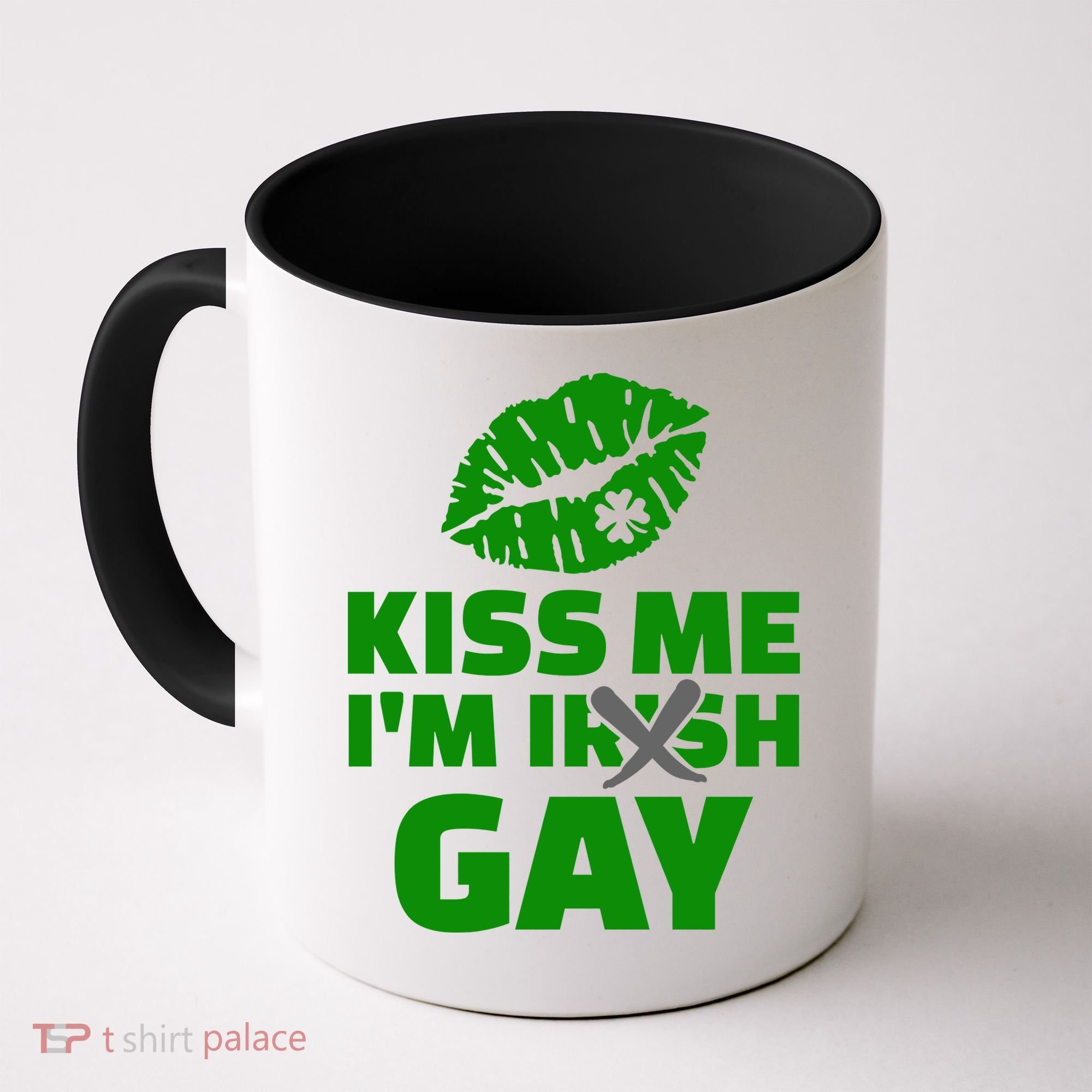 Kiss Me I'm Gay Irish Crossed Off Coffee Mug