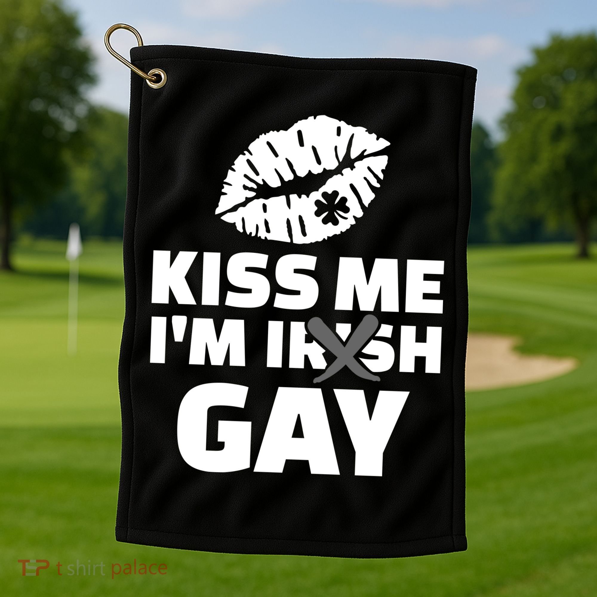 Kiss Me I'm Gay Irish Crossed Off Golf Towel
