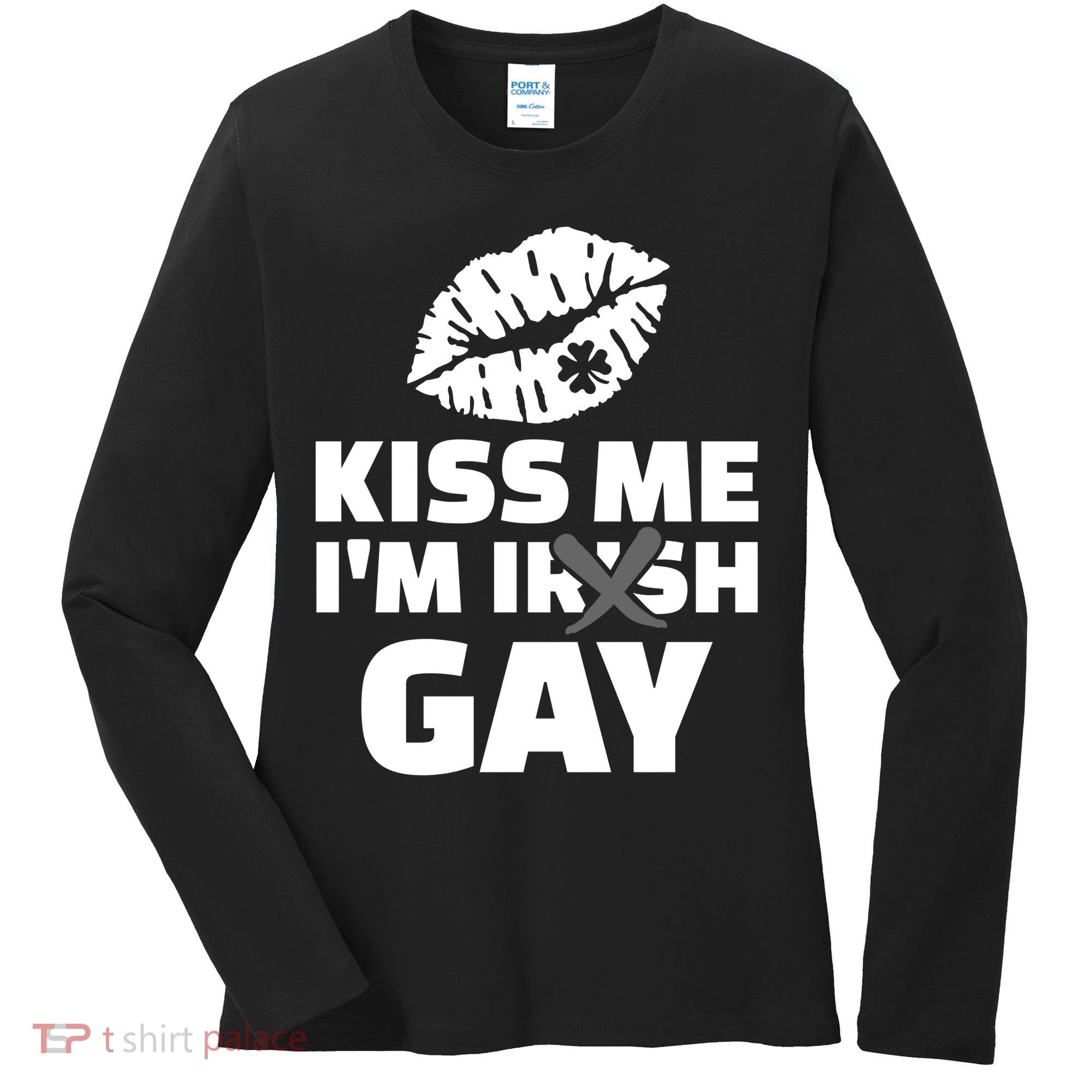 Kiss Me I'm Gay Irish Crossed Off Women's Long Sleeve Shirt
