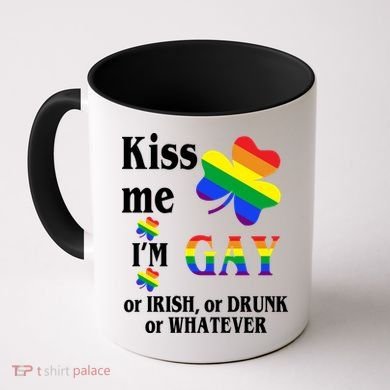 Kiss Me I'm Gay Or Irish Drunk Whatever Coffee Mug