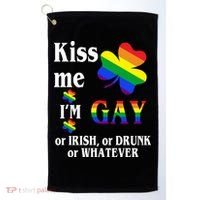Kiss Me I'm Gay Or Irish Drunk Whatever Golf Towel thumb 0